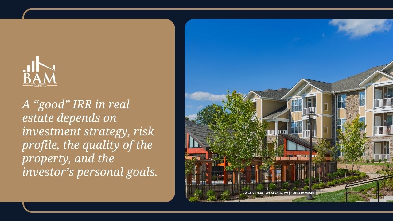What is a good IRR in real estate
