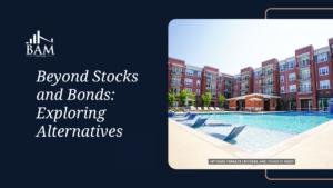 Picture of Upton Terrace apartments in Rogers, Arkansas, with the headline, "Beyond Stocks and Bonds: Exploring Alternatives"